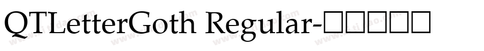QTLetterGoth Regular字体转换